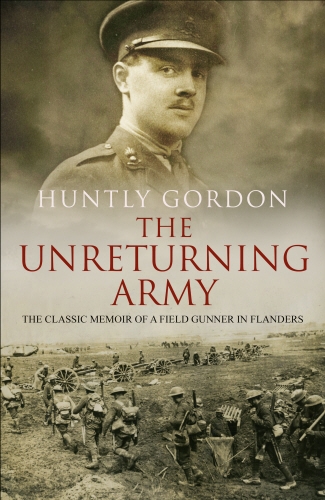 Book cover of The Unreturning Army by Huntly Gordon
