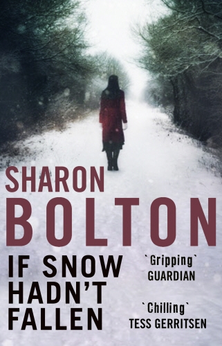 Book cover of If Snow Hadn't Fallen by Sharon Bolton