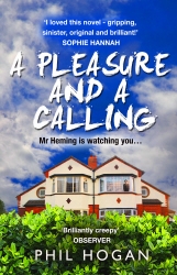 Book cover of A Pleasure and a Calling by Phil Hogan