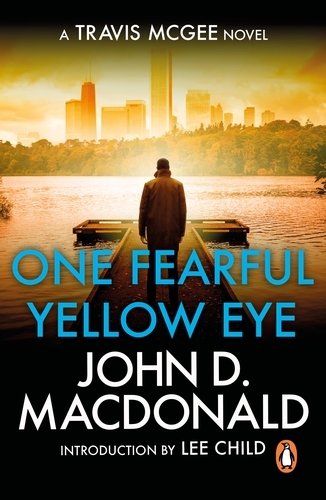 Book cover of One Fearful Yellow Eye : Introduction by Lee Child by John D MacDonald