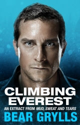 Book cover of Climbing Everest by Bear Grylls
