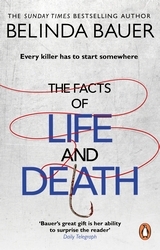 Book cover of The Facts of Life and Death by Belinda Bauer