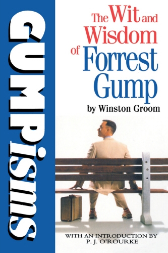 Book cover of Gumpisms: The Wit & Wisdom Of Forrest Gump by Winston Groom