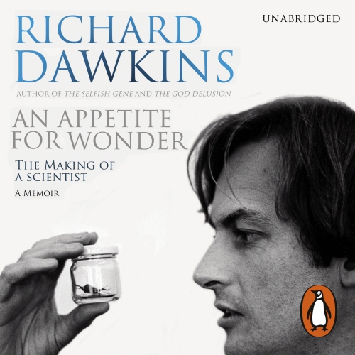 Book cover of An Appetite For Wonder: The Making of a Scientist by Richard Dawkins
