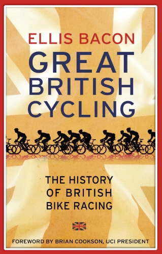 Book cover of Great British Cycling by Ellis Bacon