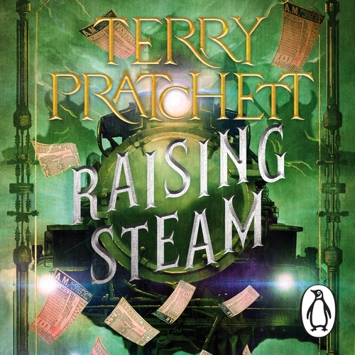 Book cover of Raising Steam by Terry Pratchett