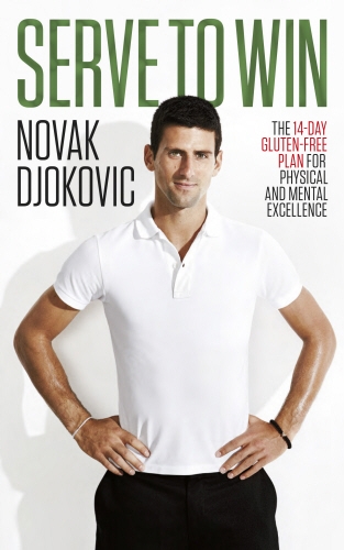 Book cover of Serve To Win by Novak Djokovic