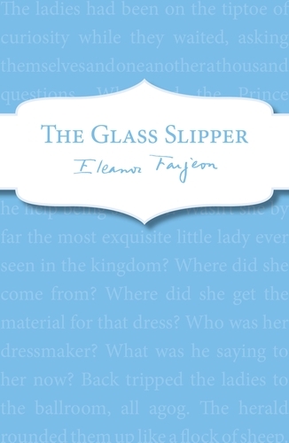 Book cover of The Glass Slipper by Eleanor Farjeon