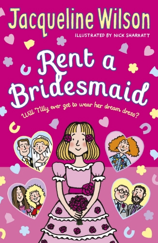 Book cover of Rent a Bridesmaid by Jacqueline Wilson