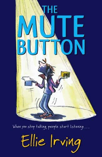 Book cover of The Mute Button by Ellie Irving
