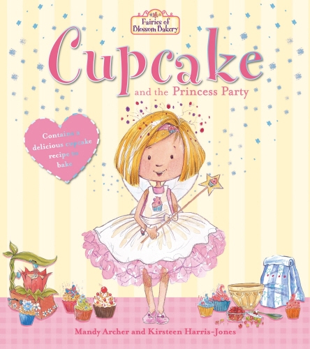 Book cover of Fairies of Blossom Bakery: Cupcake and the Princess Party by Mandy Archer