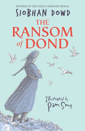Book cover of The Ransom of Dond by Siobhan Dowd