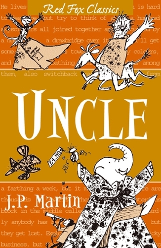Book cover of Uncle by J. P. Martin, Quentin Blake
