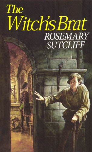 Book cover of The Witch's Brat by Rosemary Sutcliff