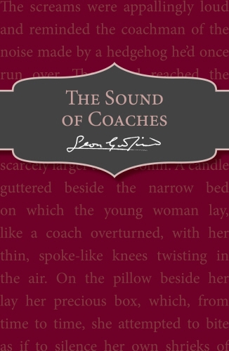 Book cover of The Sound of Coaches by Leon Garfield