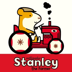 Book cover of Stanley the Farmer by William Bee