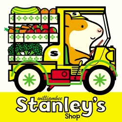 Book cover of Stanley's Shop by William Bee