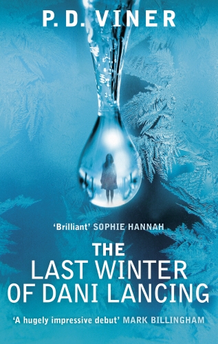 Book cover of The Last Winter of Dani Lancing by P.D. Viner