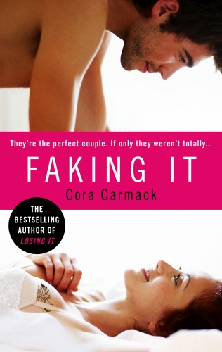 Book cover of Faking It by Cora Carmack