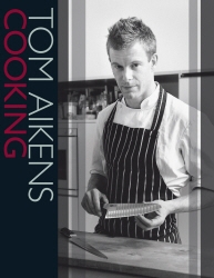 Book cover of Tom Aikens Cooking by Tom Aikens
