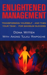Book cover of Enlightened Management by Dona Witten, Akong Tulku Rinpoche