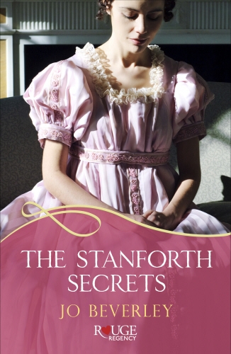 Book cover of The Stanforth Secrets: A Rouge Regency Romance by Jo Beverley