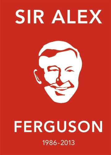 Book cover of The Alex Ferguson Quote Book by Ebury Press
