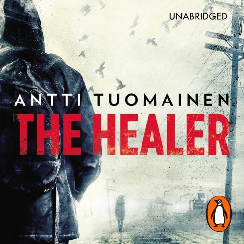 Book cover of The Healer by Antti Tuomainen