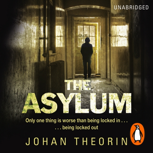 Book cover of The Asylum by Johan Theorin