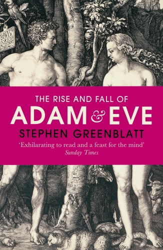 Book cover of The Rise and Fall of Adam and Eve by Stephen Greenblatt