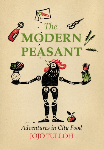 Book cover of The Modern Peasant by Jojo Tulloh