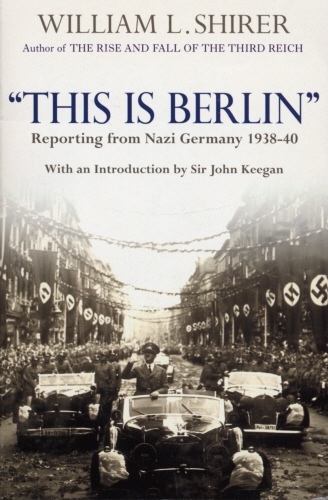 Book cover of This Is Berlin by William L Shirer