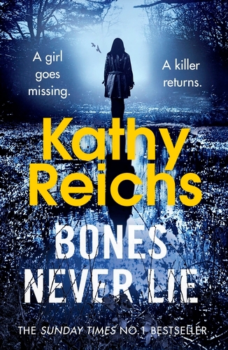 Book cover of Bones Never Lie by Kathy Reichs