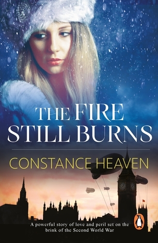 Book cover of The Fire Still Burns by Constance Heaven