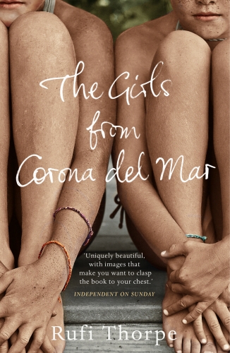 Book cover of The Girls from Corona del Mar by Rufi Thorpe