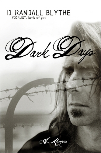 Book cover of Dark Days by Randy Blythe
