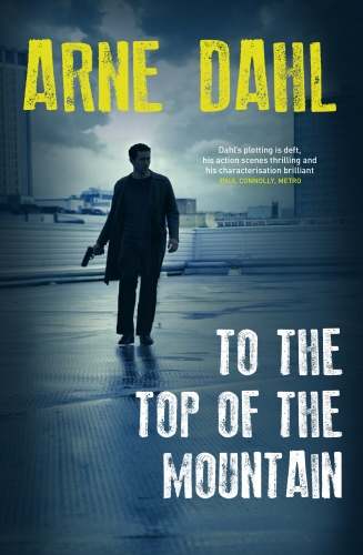 Book cover of To the Top of the Mountain by Arne Dahl