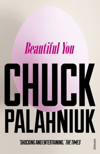 Book cover of Beautiful You by Chuck Palahniuk