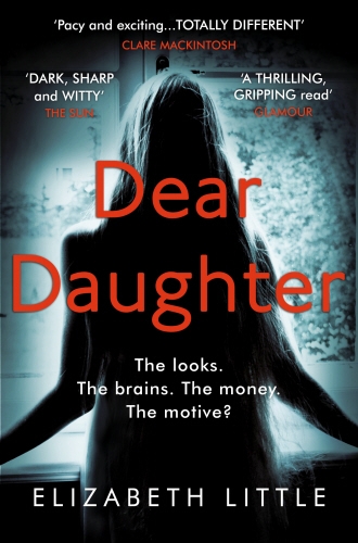 Book cover of Dear Daughter by Elizabeth Little