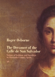 Book cover of The Dreamer Of Calle San Salvador by Roger Osborne