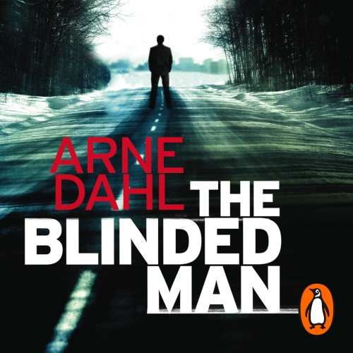 Book cover of The Blinded Man by Arne Dahl