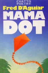 Book cover of Mama Dot by Fred D'aguiar