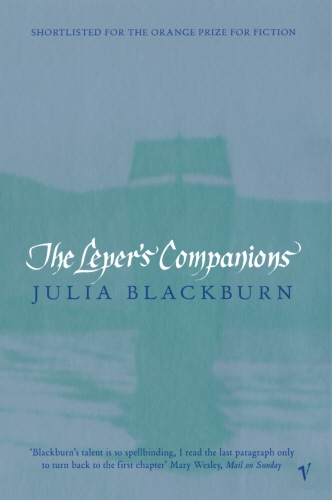 Book cover of The Leper's Companions by Julia Blackburn
