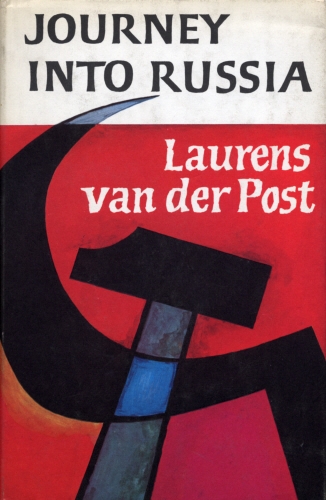Book cover of Journey Into Russia by Laurens Van Der Post