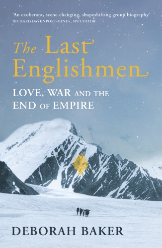 Book cover of The Last Englishmen by Deborah Baker