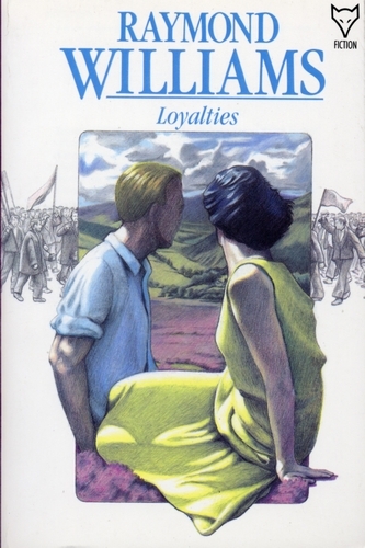 Book cover of Loyalties by Raymond Williams
