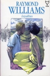 Book cover of Loyalties by Raymond Williams