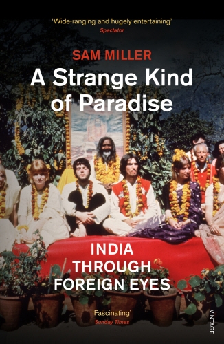 Book cover of A Strange Kind of Paradise by Sam Miller