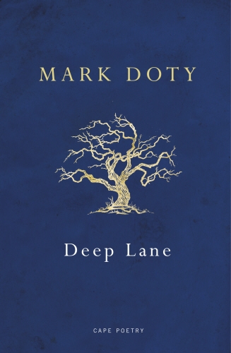Book cover of Deep Lane by Mark Doty