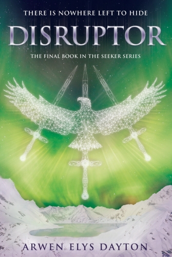 Book cover of Disruptor by Arwen Elys Dayton